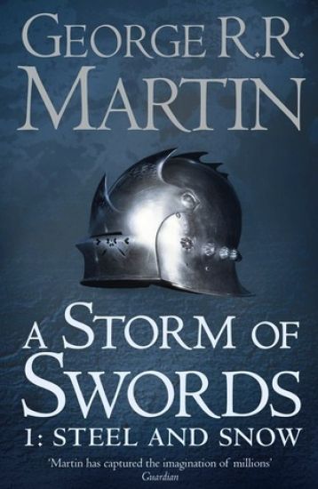 Storm of Swords: Part 1 Steel and Snow
