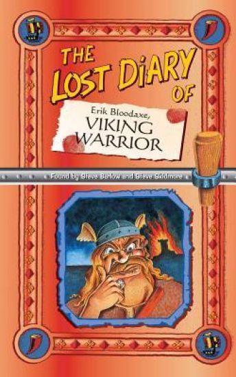 The Lost Diary Of Erik Bloodaxe, Viking Warrior