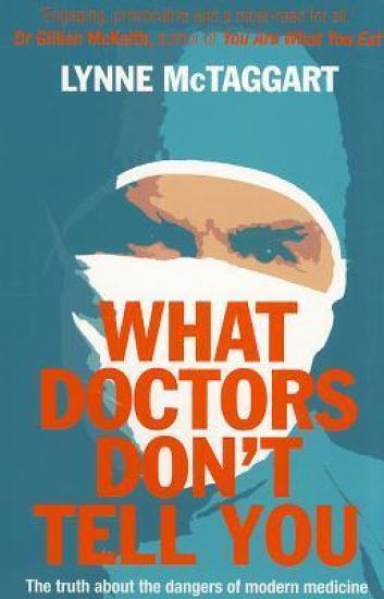 What Doctors Don't Tell You