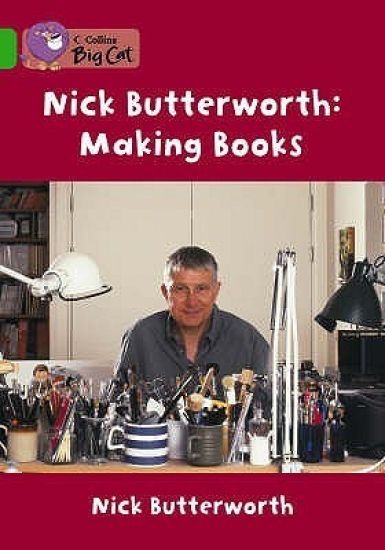 Nick Butterworth: Making Books