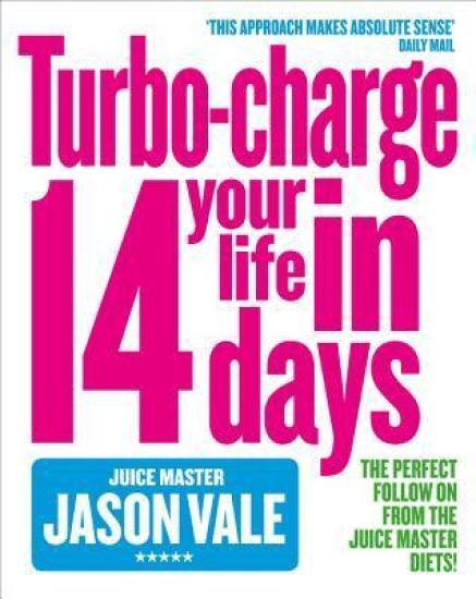Turbo-charge Your Life in 14 Days