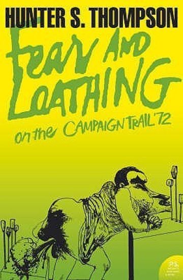 Fear and Loathing on the Campaign Trail â??72
