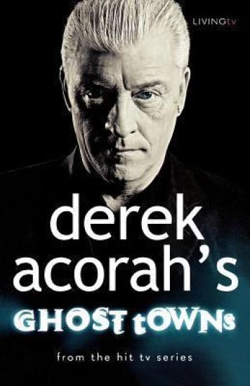 Derek Acorah’s Ghost Towns