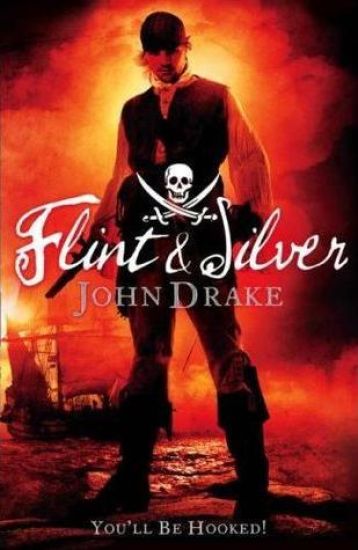 Drake, J: Flint and Silver
