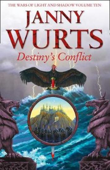 Destinyâ??s Conflict: Book Two of Sword of the Canon