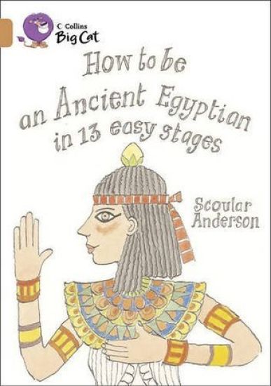 How to be an Ancient Egyptian