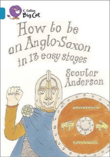How to be an Anglo Saxon