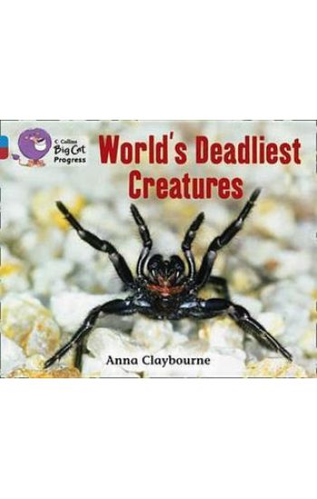 World’s Deadliest Creatures