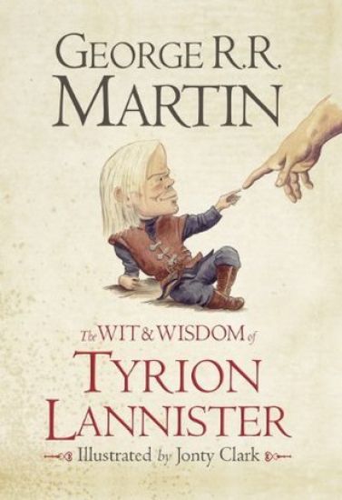 WitWisdom of Tyrion Lannister