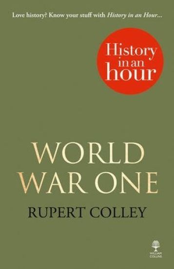 World War One: History in an Hour