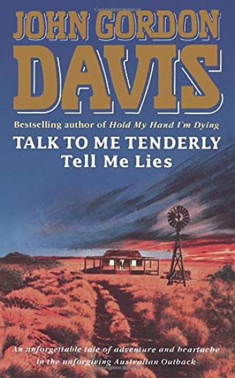 Talk to Me Tenderly, Tell Me Lies