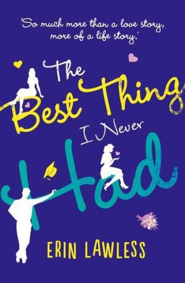 The Best Thing I Never Had