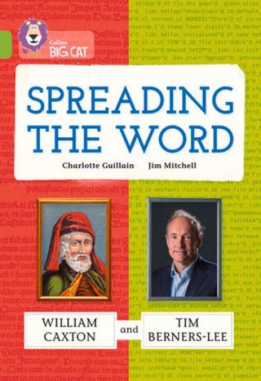 Spreading the Word: William Caxton and Tim Berners-Lee