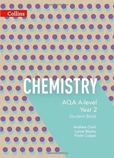 AQA A Level Chemistry Year 2 Student Book