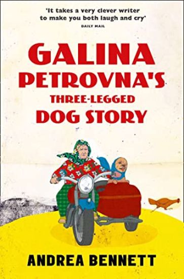 Galina Petrovna’s Three-Legged Dog Story