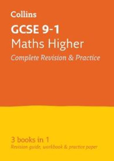 GCSE 9-1 Maths Higher All-in-One Complete Revision and Practice
