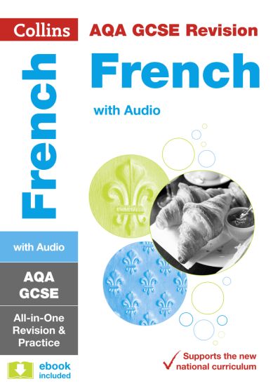 AQA GCSE 9-1 French All-in-One Complete Revision and Practice