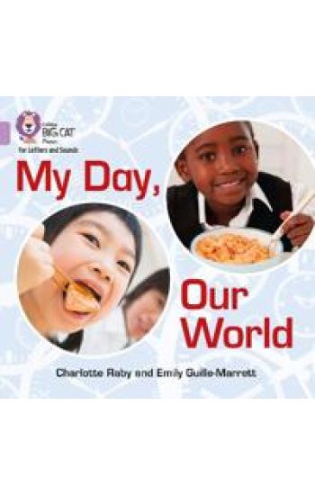 My Day, Our World