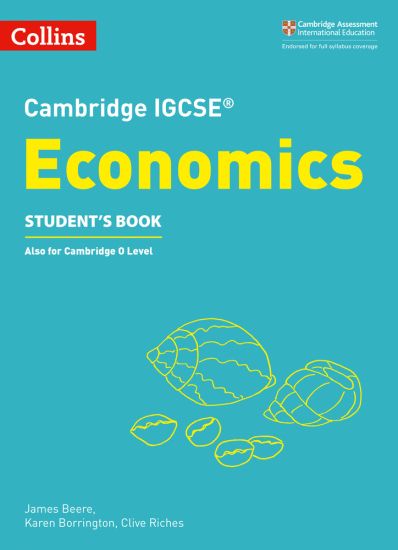 Cambridge IGCSE™ Economics Student’s Book