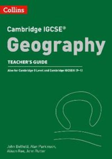 Cambridge IGCSE™ Geography Teacher Guide