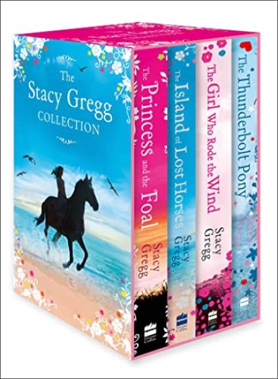 Stacy Gregg Collection (The Princess and the Foal, The Girl Who Rode the Wind, The Thunderbolt Pony, The Island of Lost Horses)