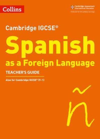 Cambridge IGCSE™ Spanish Teacher's Guide