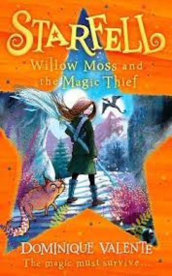 Starfell: Willow Moss and the Magic Thief