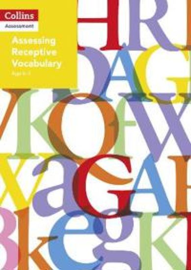 Assessing Receptive Vocabulary Age 6–7
