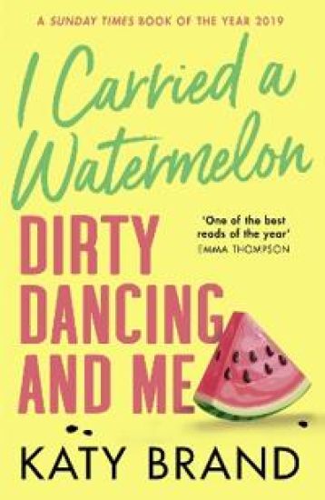 I Carried a Watermelon
