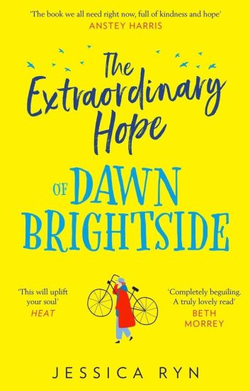 The Extraordinary Hope of Dawn Brightside