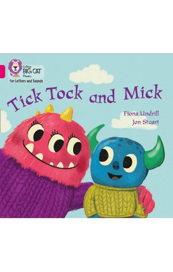Tick Tock and Mick