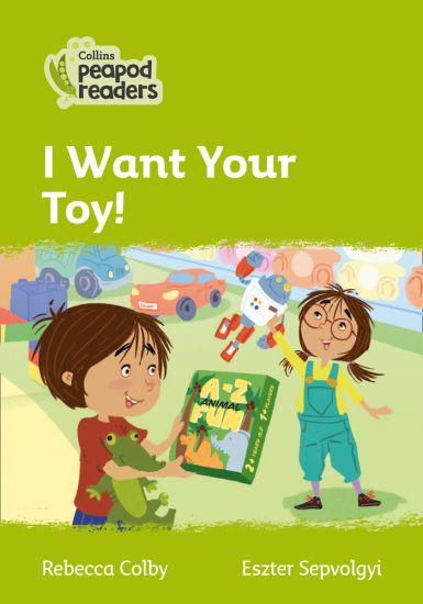I Want Your Toy!