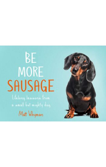 Be More Sausage