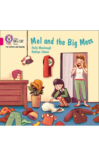 Mel and the Big Mess
