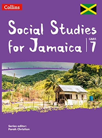 Collins Social Studies for Jamaica Grade 7: Student’s Book
