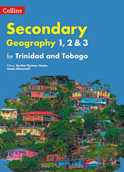 Collins Geography for Trinidad and Tobago forms 1, 23: Studentâ??s Book