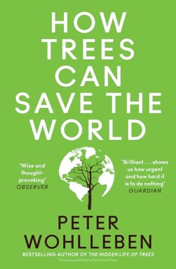 How Trees Can Save the World