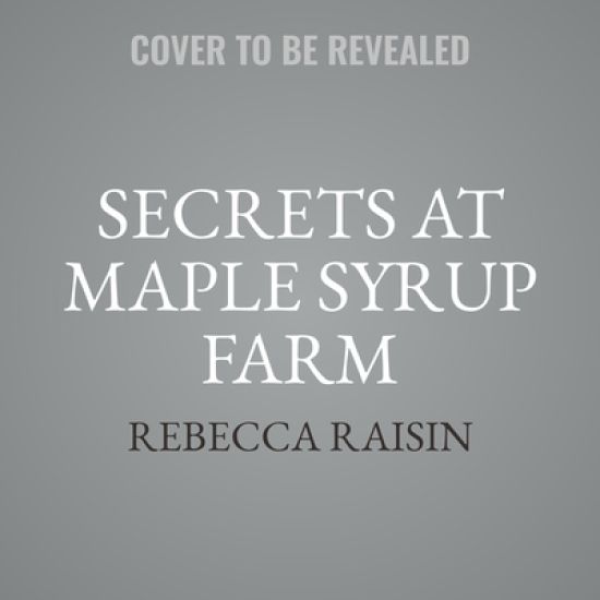 Secrets at Maple Syrup Farm