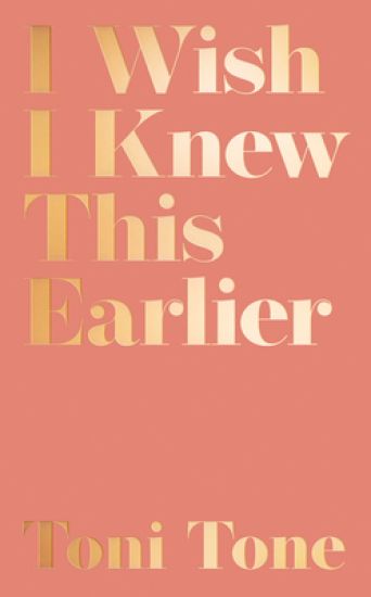 I Wish I Knew This Earlier