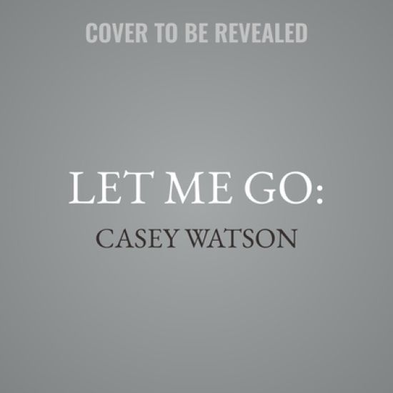 Let Me Go:: Abused and Afraid, She Has Nothing to Live for