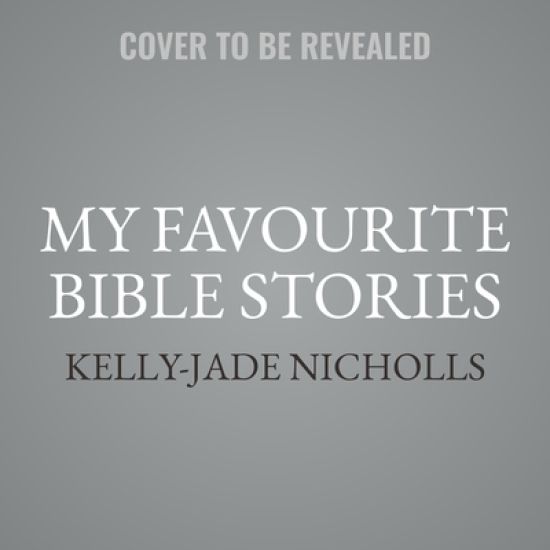 My Favourite Bible Stories
