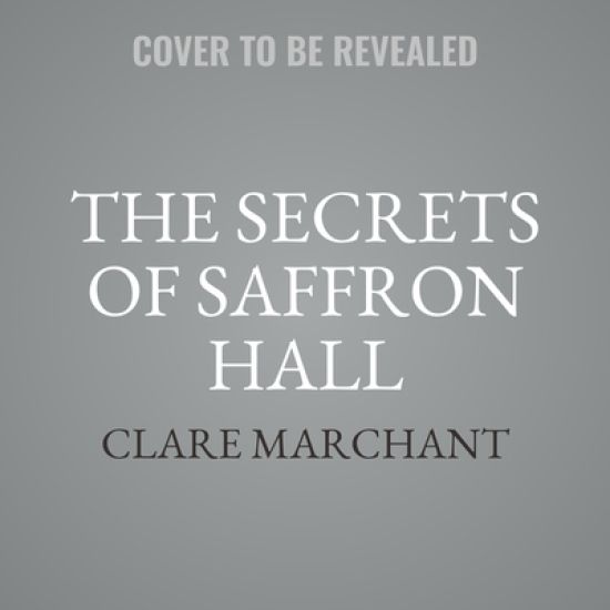 The Secrets of Saffron Hall
