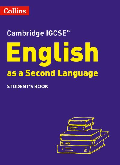 Cambridge IGCSE™ English as a Second Language Student's Book