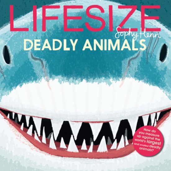 Kansikuva: Lifesize Deadly Animals