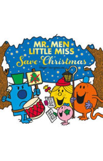 Mr. Men Little Miss Save Christmas