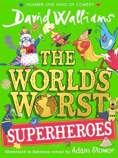 The World's Worst Superheroes