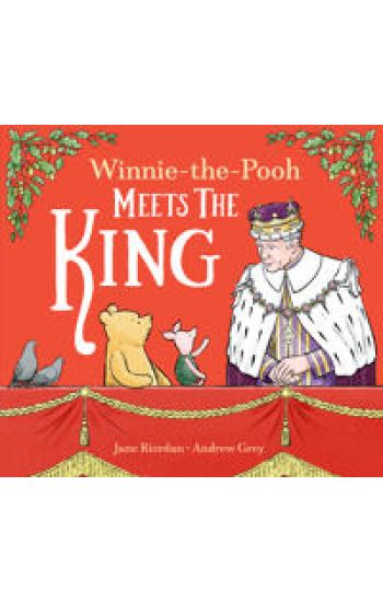 Winnie-the-Pooh Meets the King