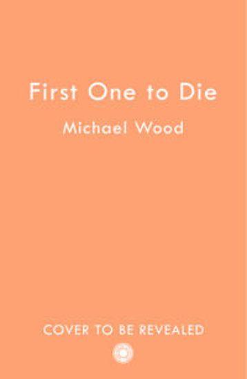 First One to Die