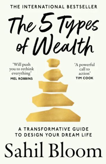 The 5 Types of Wealth