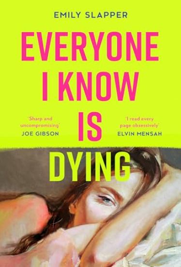Everyone I Know is Dying